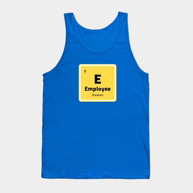 Employee Element Tank Top by Press 1 For Nick